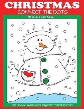 portada Christmas Connect the Dots Book for Kids: Challenging and Fun Holiday Dot to Dot Puzzles (Christmas Activity Books for Kids)