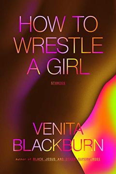 portada How to Wrestle a Girl: Stories (in English)