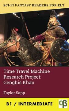 portada Time Travel Machine Research Project: Genghis Khan (en Inglés)