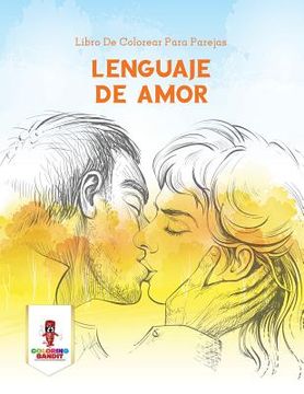 portada Lenguaje de Amor: Libro de Colorear Para Parejas