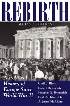 portada rebirth: a political history of europe since world war ii, second edition (en Inglés)