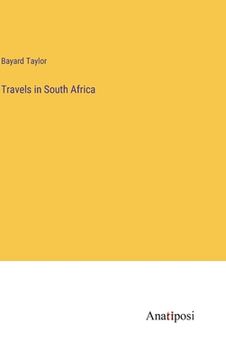 portada Travels in South Africa (en Inglés)