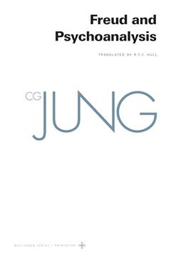 portada Collected Works of c. G. Jung, Volume 4: Freud and Psychoanalysis (The Collected Works of c. G. Jung, 63) (in English)