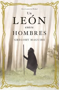 portada Un León Entre Hombres (Planeta Internacional) (in Spanish)