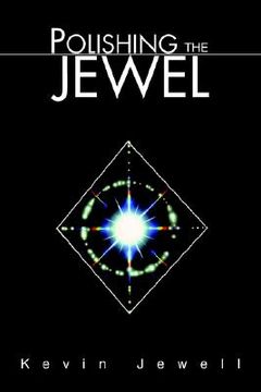 portada polishing the jewel (en Inglés)