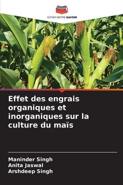 portada Effet des engrais organiques et inorganiques sur la culture du maïs (en Francés)