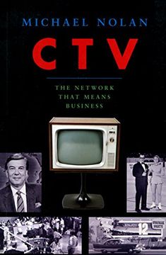 portada Ctv-The Network That Means Business de Michael Nolan(Univ of Alberta Press)