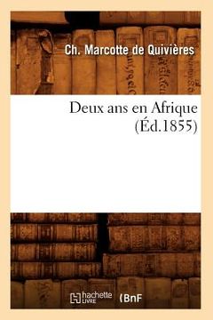 portada Deux ANS En Afrique (Éd.1855) (en Francés)