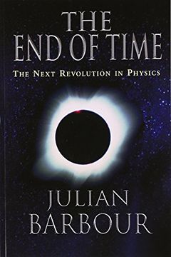 portada The end of Time: The Next Revolution in Physics (en Inglés)