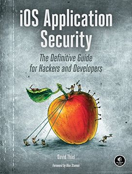 portada Ios Application Security: The Definitive Guide for Hackers and Developers 