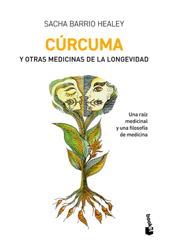Cúrcuma y Otras Medicinas de la Longevidad