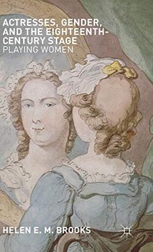 portada Actresses, Gender, and the Eighteenth-Century Stage (en Inglés)