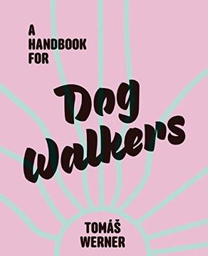 portada A Handbook for Dog Walkers (in English)