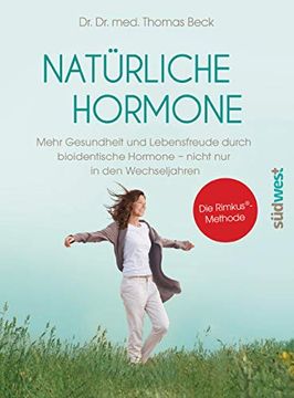portada Natürliche Hormone: Mehr Gesundheit und Lebensfreude Durch Einen Ausgeglichenen Hormonhaushalt. Die Rimkus®-Methode (in German)