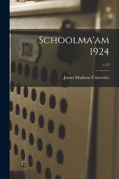 portada Schoolma'am 1924; v.15 (en Inglés)