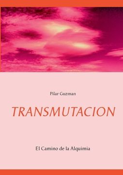 portada Transmutacion: El Camino de la Alquimia (in Spanish)