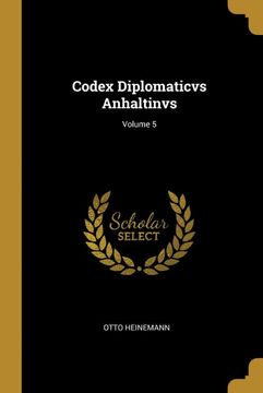 portada Codex Diplomaticvs Anhaltinvs; Volume 5 