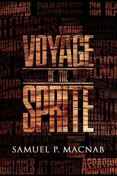 portada Voyage of the Sprite: Dramatic Adventures at sea with the Sprite crew (in English)