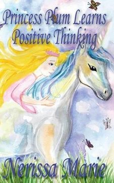 portada Princess Plum Learns Positive Thinking (Inspirational Bedtime Story for Kids Ages 2-8, Kids Books, Bedtime Stories for Kids, Children Books, Bedtime Stories for Kids, Kids Books, Baby, Books for Kids)