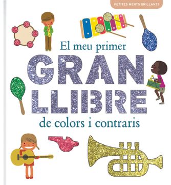 portada El meu Primer Gran Llibre de Colors i Contraris (in Catalá)