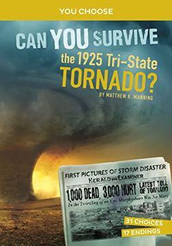 portada Can you Survive the 1925 Tri-State Tornado? An Interactive History Adventure (You Choose: Disasters in History) (en Inglés)