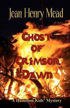 portada ghost of crimson dawn (a hamilton kids' mystery) (in English)
