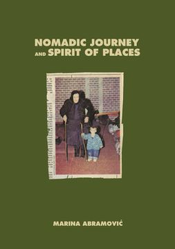 portada Marina Abramovic: Nomadic Journey and Spirit of Places (in English)