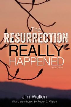 portada The Resurrection Really Happened (en Inglés)