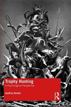 portada Trophy Hunting: A Psychological Perspective 