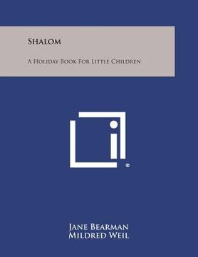 portada Shalom: A Holiday Book for Little Children (en Inglés)