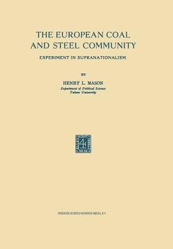 portada The European Coal and Steel Community: Experiment in Supranationalism (en Inglés)