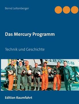 portada Das Mercury Programm: Technik und Geschichte (in German)