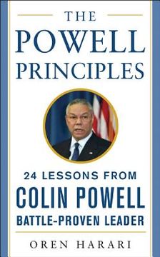 portada The Powell Principles: 24 Lessons from Colin Powell, a Battle-Proven Leader (en Inglés)