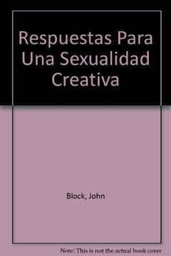portada Respuestas para una sexualidad creativa (in Spanish)