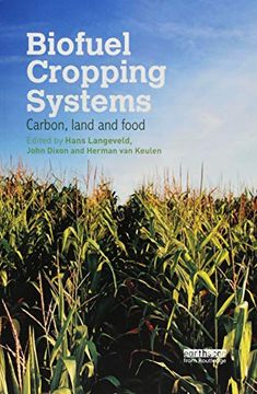 portada Biofuel Cropping Systems: Carbon, Land and Food (en Inglés)