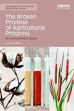 portada The Broken Promise of Agricultural Progress: An Environmental History