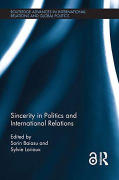 portada Sincerity in Politics and International Relations (Routledge Advances in International Relations and Global Politics)