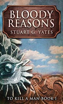 portada Bloody Reasons (1) (to Kill a Man) (en Inglés)