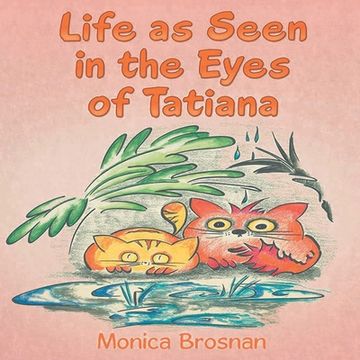 portada Life as Seen in the Eyes of Tatiana
