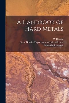 portada A Handbook of Hard Metals (en Inglés)