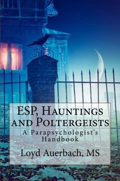 portada Esp, Hauntings and Poltergeists: A Parapsychologist'S Handbook (in English)