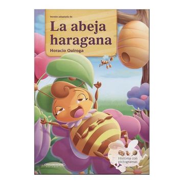 portada La Abeja Haragana. Historia con Pictogramas (in Spanish)