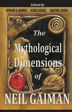 portada The Mythological Dimensions of Neil Gaiman (en Inglés)