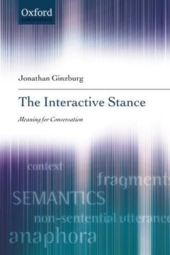 portada The Interactive Stance: Meaning for Conversation (en Inglés)