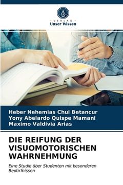 portada Die Reifung Der Visuomotorischen Wahrnehmung (en Alemán)