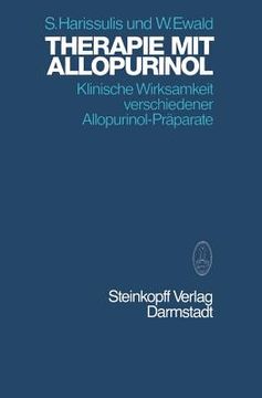 portada Therapie Mit Allopurinol: Klinische Wirksamkeit Verschiedener Allopurinol-Präparate (en Alemán)