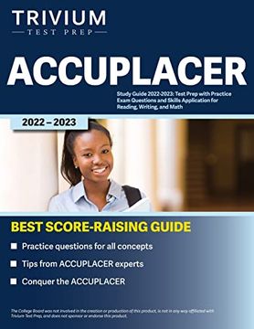 portada Accuplacer Study Guide 2022-2023: Test Prep With Practice Exam Questions and Skills Application for Reading, Writing, and Math (in English)