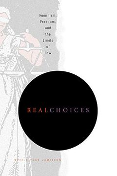 portada Real Choices: Feminism, Freedom, and the Limits of law (in English)