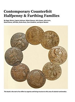 portada Contemporary Counterfeit Halfpenny & Farthing Families: 2nd Printing (in English)