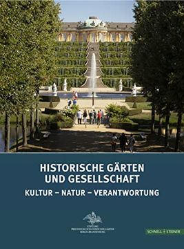 portada Historische Gärten und Gesellschaft: Kultur Natur Verantwortung (en Alemán)